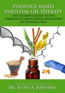 Evidence-based Essential Oil Therapy [美]Scott A. Johnson