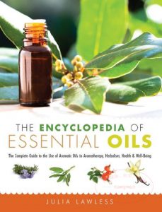 Encyclopedia of Essential Oils [美]Julia Lawless