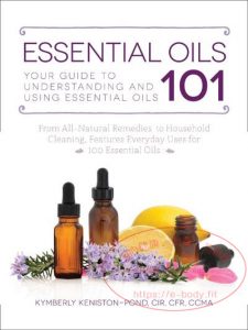 Essential-Oils-101_-Your-Guide-Keniston-2017