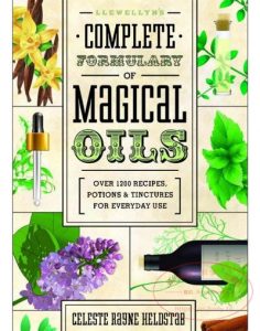 Llewellyn’s Complete Formulary of Magical Oils [美]Celeste Rayne Heldstab