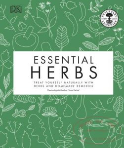 Essential Herbs: Treat Yourself Naturally with Homemade Herbal Remedies [英]Susan Curtis