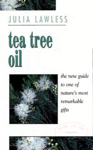 Tea Tree Oil [美]Julia Lawless