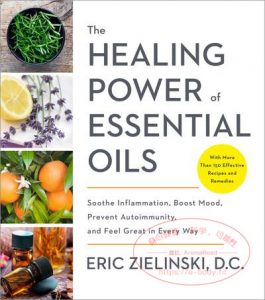 The Healing Power of Essential Oils [美]Eric Zielinski