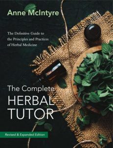 The Complete Herbal Tutor [英]Anne McIntyre